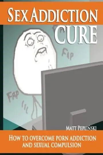 Cover of Sex Addiction Cure