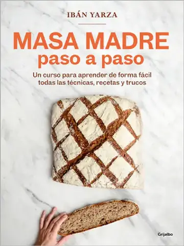 Cover of Masa Madre Paso a Paso / Sourdough Step by Step