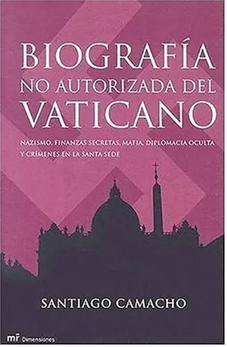 Cover of Biografia no autorizada del Vaticano/ Non Authorized Biography of the Vatican