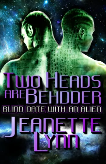 Cover of Two Heads Are Behdder