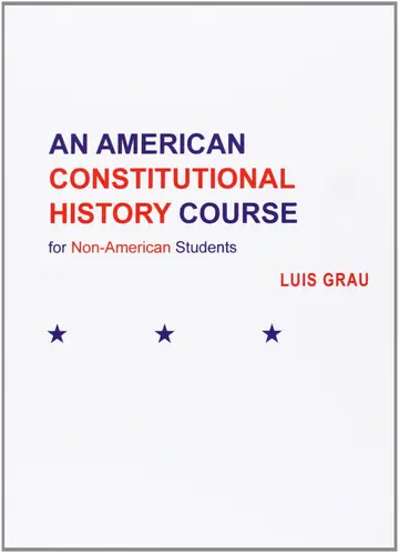 Cover of An American Constitutional History Course for Non-American Students