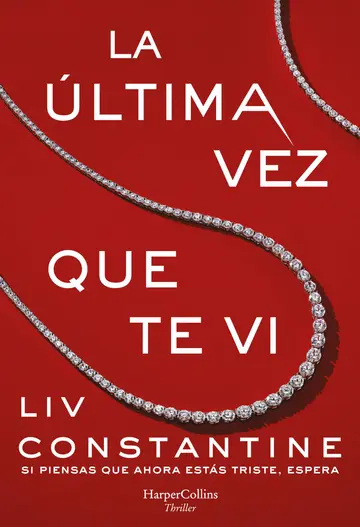 Cover of La Última Vez Que Te VI