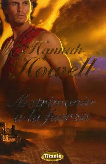 Cover of Matrimonio a la fuerza / Highland Wedding