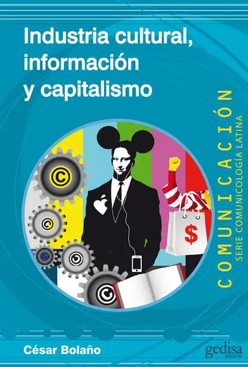 Cover of Industria cultural, información y capitalismo