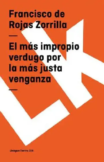 Cover of El más impropio verdugo por la más justa venganza
