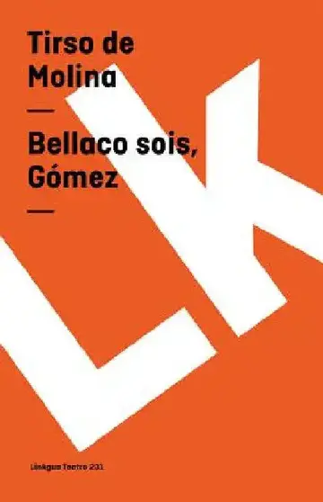Cover of Bellaco sois, Gómez