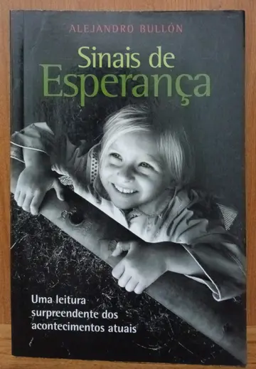 Cover of Sinais De Esparanca Uma Leitura Supreendente Dos Acontecimentos Atuais