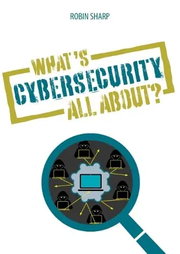 Cover of What's Cybersecurity All About?