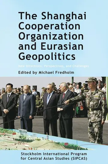 Cover of The Shanghai Cooperation Organization and Eurasian Geopolitics