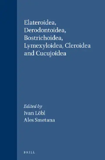 Cover of Elateroidea, Derodontoidea, Bostrichoidea, Lymexyloidea, Cleroidea and Cucujoidea