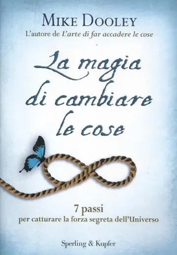 Cover of La magia di cambiare le cose