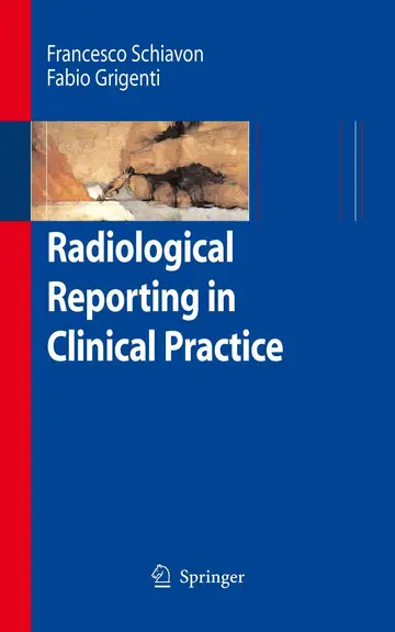 Cover of Radiological Reporting in Clinical Practice