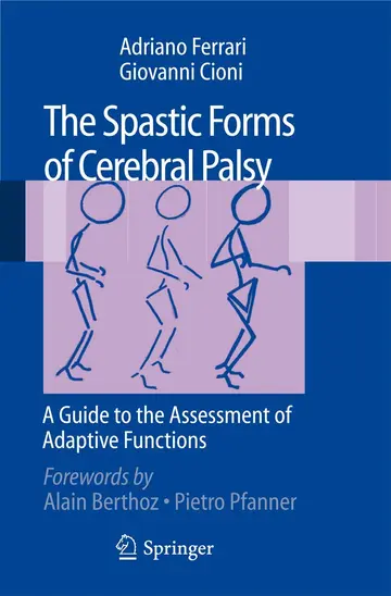 Cover of The Spastic Forms of Cerebral Palsy