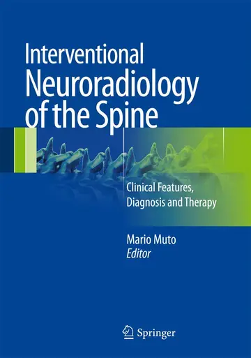 Cover of Interventional Neuroradiology of the Spine