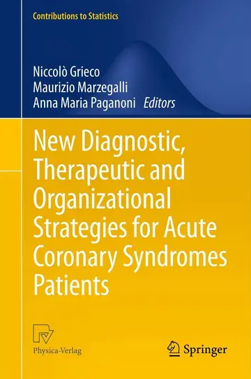 Cover of New Diagnostic, Therapeutic and Organizational Strategies for Acute Coronary Syndromes Patients