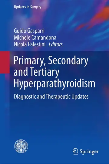 Cover of Primary, Secondary and Tertiary Hyperparathyroidism