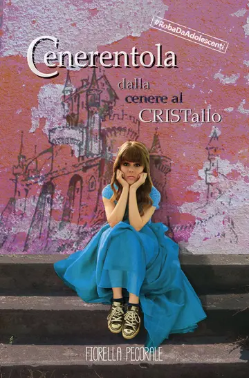 Cover of Cenerentola. Il principe rapper. Dalla cenere al cristallo