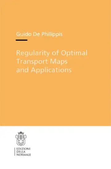 Cover of Regularity of Optimal Transport Maps and Applications
