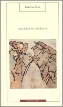 Cover of Galleria Palazzeschi