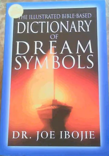 Cover of The Illustrated Bible-based Dictionary of Dream Symbols