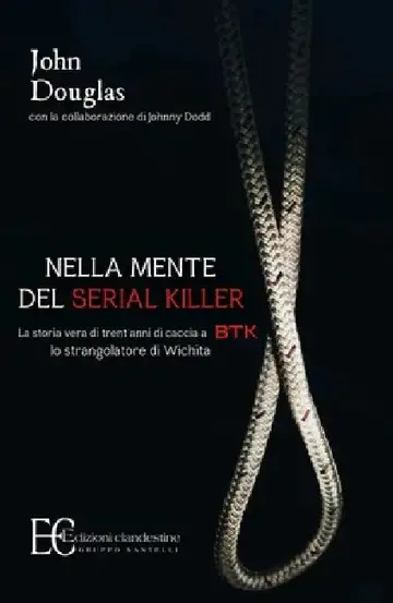 Cover of Nella Mente del Serial Killer. La Storia Vera Di Trent'