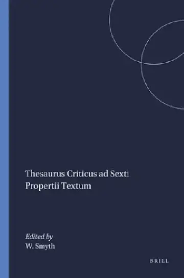 Cover of Thesaurus Criticus ad Sexti Propertii Textum