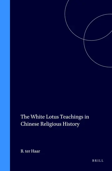 Cover of The White Lotus Teachings in Chinese Religions History