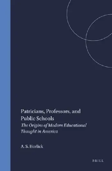 Cover of Patricians, Professors, and Public Schools