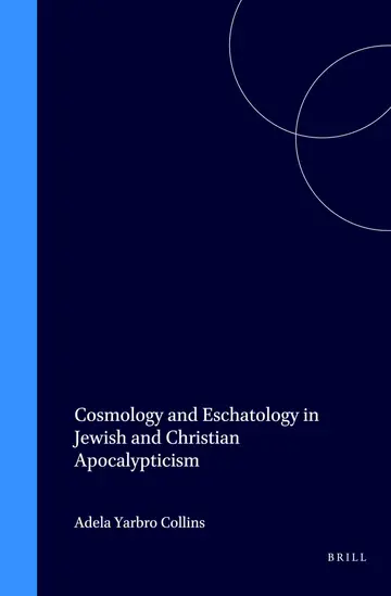 Cover of Cosmology and Eschatology in Jewish and Christian Apocalypticism