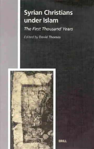 Cover of Syrian Christians Under Islam, the First Thousand Years