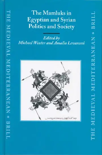 Cover of The Mamluks in Egyptian and Syrian Politics and Society