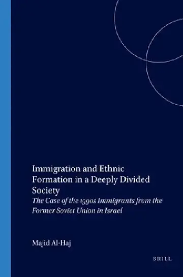 Cover of Immigration and Ethnic Formation in a Deeply Divided Society