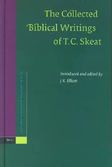 Cover of The Collected Biblical Writings of T.C. Skeat