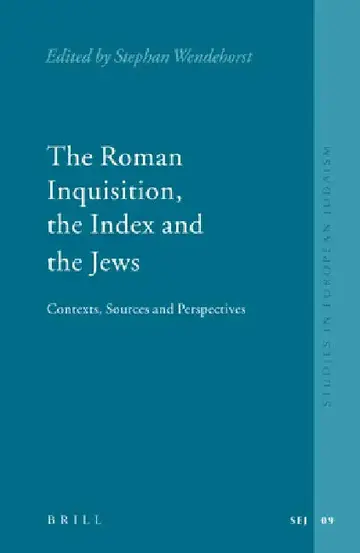 Cover of The Roman Inquisition, the Index and the Jews