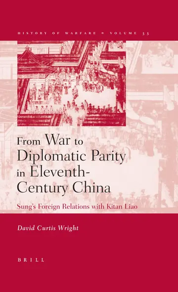 Cover of From War to Diplomatic Parity in Eleventh-Century China
