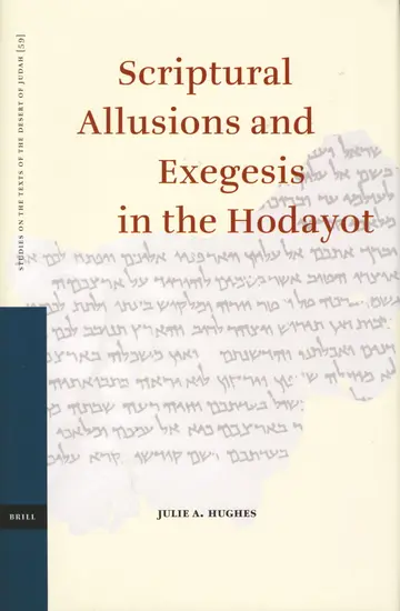 Cover of Scriptural Allusions and Exegesis in the Hodayot