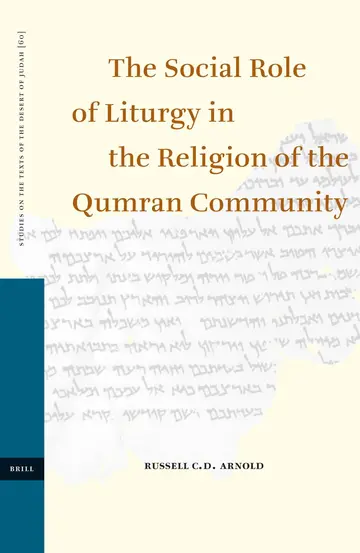 Cover of The Social Role of Liturgy in the Religion of the Qumran Community