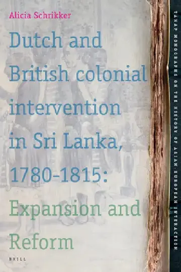 Cover of Dutch and British Colonial Intervention in Sri Lanka, 1780-1815