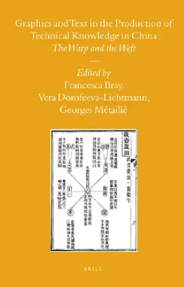 Cover of Graphics and Text in the Production of Technical Knowledge in China