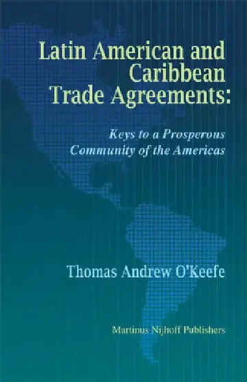 Cover of Latin American and Caribbean Trade Agreements