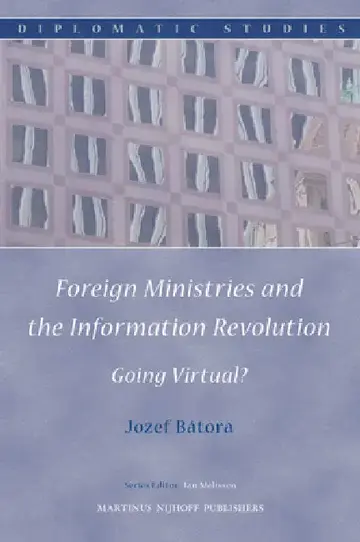 Cover of Foreign Ministries and the Information Revolution