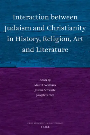 Cover of Interaction Between Judaism and Christianity in History, Religion, Art and Literature
