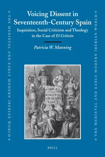 Cover of Voicing Dissent in Seventeenth-Century Spain