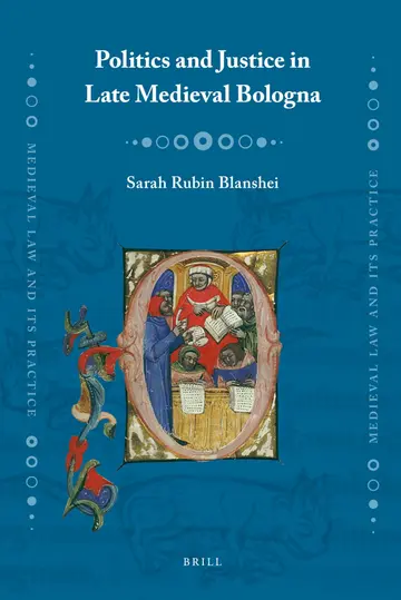 Cover of Politics and Justice in Late Medieval Bologna