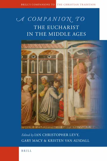 Cover of A Companion to the Eucharist in the Middle Ages