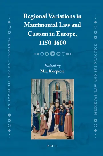 Cover of Regional Variations in Matrimonial Law and Custom in Europe, 1150-1600