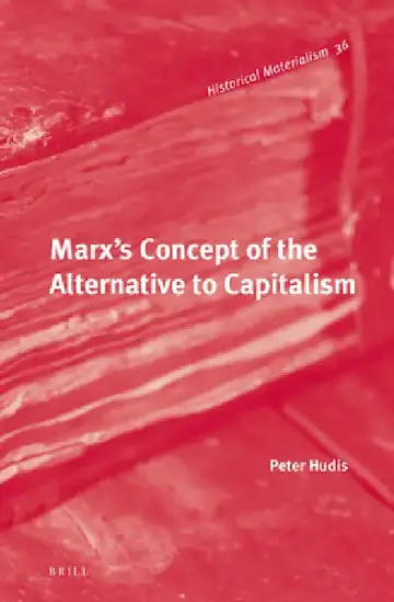 Cover of Marx's Concept of the Alternative to Capitalism