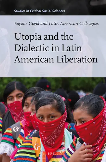 Cover of Utopia and the Dialectic in Latin American Liberation