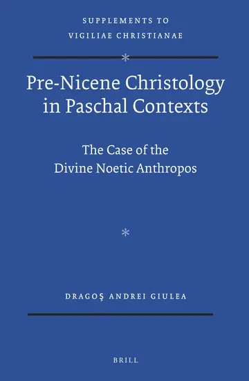 Cover of Pre-Nicene Christology in Paschal Contexts