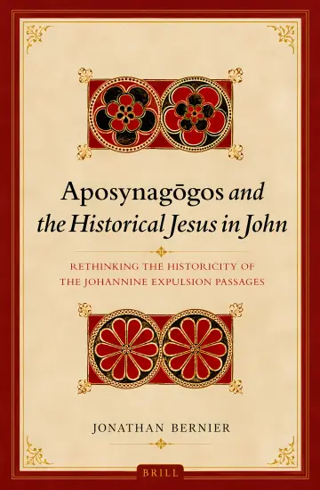 Cover of Aposynagogos and the Historical Jesus in John